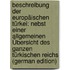Beschreibung Der Europäischen Türkei: Nebst Einer Allgemeinen Übersicht Des Ganzen Türkischen Reichs (German Edition)