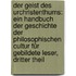 Der Geist Des Urchristenthums: Ein Handbuch Der Geschichte Der Philosophischen Cultur Für Gebildete Leser, Dritter Theil