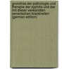 Grundriss Der Pathologie Und Therapie Der Syphilis Und Der Mit Dieser Verwandten Venerischen Krankheiten (German Edition) door Zeissl Hermann