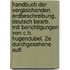 Handbuch Der Vergleichenden Erdbeschreibung, Deutsch Bearb. Mit Berichtigungen Von C.h. Hugendubel. 2e Durchgesehene Aufl