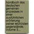 Handbuch Des Deutschen Gemeinen Prozesses In Einer Ausführlichen Erörterung Seiner Wichtisten Gegenstände, Volume 3...