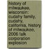History of Milwaukee, Wisconsin: Cudahy Family, Cudahy, California, History of Milwaukee, 2006 Falk Corporation Explosion
