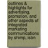 Outlines & Highlights For Advertising, Promotion, And Other Aspects Of Integrated Marketing Communications By Shimp, Isbn