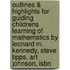 Outlines & Highlights For Guiding Childrens Learning Of Mathematics By Leonard M. Kennedy, Steve Tipps, Art Johnson, Isbn