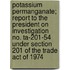 Potassium Permanganate; Report to the President on Investigation No. Ta-201-54 Under Section 201 of the Trade Act of 1974