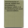Reminiscences Of Yarrow. Edited And Annotated By ... Professor Veitch, Ll.d. Illustrated By Tom Scott ... Second Edition. door James D.D. Russell