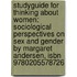 Studyguide For Thinking About Women: Sociological Perspectives On Sex And Gender By Margaret Andersen, Isbn 9780205578726