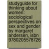Studyguide For Thinking About Women: Sociological Perspectives On Sex And Gender By Margaret Andersen, Isbn 9780205578726 door Cram101 Textbook Reviews
