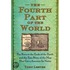 The Fourth Part Of The World: The Race To The Ends Of The Earth, And The Epic Story Of The Map That Gave America Its Name