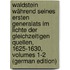 Waldstein Während Seines Ersten Generalats Im Lichte Der Gleichzeitigen Quellen, 1625-1630, Volumes 1-2 (German Edition)