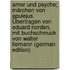 Amor und Psyche; Märchen von Apulejus. Übertragen von Eduard Norden, mit Buchschmuck von Walter Tiemann (German Edition)