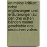 An Meine Kritiker: Nebst Ergänzungen Und Erläuterungen Zu Den Drei Ersten Bänden Meiner Geschichte Des Deutschen Volkes door Johannes Janssen