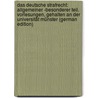 Das Deutsche Strafrecht: Allgemeiner -Besonderer Teil. Vorlesungen, Gehalten an Der Universität Münster (German Edition) door Thomsen Andreas