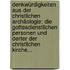 Denkwürdigkeiten Aus Der Christlichen Archäologie: Die Gottesdienstlichen Personen Und Derter Der Christlichen Kirche...