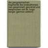 Die Geographischen Fragmente Des Eratosthenes: Neu Gesammelt, Geordnet Und Besprochen Von Dr. Hugo Berger (German Edition) door Eratosthenes