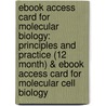 Ebook Access Card For Molecular Biology: Principles And Practice (12 Month) & Ebook Access Card For Molecular Cell Biology by Maureen Cox