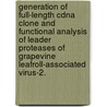 Generation of Full-Length Cdna Clone and Functional Analysis of Leader Proteases of Grapevine Leafroll-Associated Virus-2. door Yu-Ping Liu