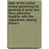 Laws of the United States Governing the Granting of Army and Navy Pensions, Together with the Regulations Relating Thereto