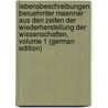 Lebensbeschreibungen Beruehmter Maenner Aus Den Zeiten Der Wiederherstellung Der Wissenschaften, Volume 1 (German Edition) by Meiners Christoph