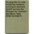 Studyguide For Olds Maternal-newborn Nursing & Womens Health Across The Lifespan By Michele R Davidson, Isbn 9780132109079