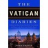 The Vatican Diaries: A Behind-The-Scenes Look at the Power, Personalities and Politics at the Heart of the Catholic Church