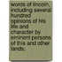 Words of Lincoln, Including Several Hundred Opinions of His Life and Character by Eminent Persons of This and Other Lands;