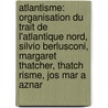 Atlantisme: Organisation Du Trait de L'Atlantique Nord, Silvio Berlusconi, Margaret Thatcher, Thatch Risme, Jos Mar a Aznar door Source Wikipedia