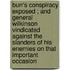 Burr's Conspiracy Exposed ; and General Wilkinson Vindicated Against the Slanders of His Enemies On That Important Occasion