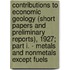 Contributions to Economic Geology (Short Papers and Preliminary Reports), 1927; Part I. - Metals and Nonmetals Except Fuels