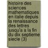 Histoire Des Sciences Mathematiques En Italie Depuis La Renaissance Des Lettres Jusqu'a a la Fin Du Dix Septieme Siecle (3)