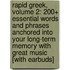 Rapid Greek, Volume 2: 200+ Essential Words and Phrases Anchored Into Your Long-Term Memory with Great Music [With Earbuds]