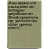 Shakespeare Und Das Tagelied: Ein Beitrag Zur Vergleichenden Litteraturgeschichte Der Germanischen Völker (German Edition)