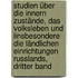 Studien über  die Innern Zustände, das Volksleben und Iinsbesondere die ländlichen Einrichtungen Russlands, Dritter Band