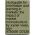 Studyguide For Information And Learning In Markets: The Impact Of Market Microstructure By Xavier Vives, Isbn 9780691127439