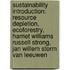 Sustainability Introduction: Resource Depletion, Ecoforestry, Harriet Williams Russell Strong, Jan Willem Storm Van Leeuwen