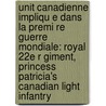 Unit Canadienne Impliqu E Dans La Premi Re Guerre Mondiale: Royal 22e R Giment, Princess Patricia's Canadian Light Infantry by Source Wikipedia
