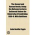 the Gospel and Human Needs; Being the Hulsean Lectures Delivered Before the University of Cambridge, 1908-9: with Additions