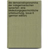 Die Demostrativpronomina Der Indogermanischen Sprachen: Eine Bedeutungsgeschichtliche Untersuchung, Issue 6 (German Edition) by Brugmann Karl