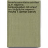 Hinterlassene Kleine Schriften W. Fr. Meyern's: Herausgegeben Mit Vorwort Und Biographie Meyern's, Volume 1 (German Edition) door Feuchtersleben Ernst