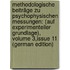 Methodologische Beiträge Zu Psychophysischen Messungen: (Auf Experimenteller Grundlage), Volume 3,issue 11 (German Edition)