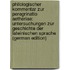 Philologischer kommentar zur Peregrinatio Aetheriae: untersuchungen zur geschichte der lateinischen sprache (German Edition)
