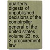 Quarterly Digests of Unpublished Decisions of the Comptroller General of the United States Volume 23, No. 2; Procurement Law by United States General Section