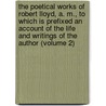 the Poetical Works of Robert Lloyd, A. M., to Which Is Prefixed an Account of the Life and Writings of the Author (Volume 2) door Robert Lloyd
