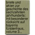 Briefe Und Akten Zur Geschichte Des Sechzehnten Jahrhunderts: Mit Besonderer Rücksicht Auf Bayerns Fürstenhaus, Volume 3...