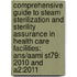 Comprehensive Guide To Steam Sterilization And Sterility Assurance In Health Care Facilities: Ans/aami St79: 2010 And A2:2011