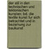 Der Stil In Den Technischen Und Tektonischen Kunsten: Bd. Die Textile Kunst Fur Sich Betrachtet Und In Beziehung Zur Baukunst