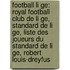 Football Li Ge: Royal Football Club De Li Ge, Standard De Li Ge, Liste Des Joueurs Du Standard De Li Ge, Robert Louis-dreyfus