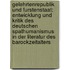 Gelehrtenrepublik Und Furstenstaat: Entwicklung Und Kritik Des Deutschen Spathumanismus in Der Literatur Des Barockzeitalters