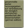 Gesammelte Werke: Herausgegeben Auf Veranlassung Der Königlich Sächsischen Gesellschaft Der Wissenschaften (German Edition) by Ferdinand Möbius August