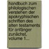 Handbuch Zum Philologischen Verstehen Der Apokryphischen Schriften Des Alten Testaments Für Anfänger Zunächst, Volume 1...